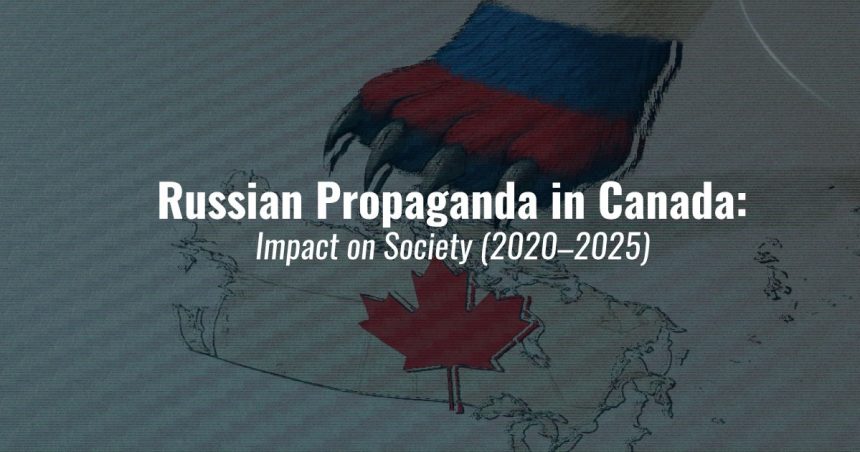 Russian Propaganda in Canada
